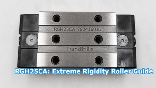TranzBrillix RGH25CA Roller Linear Guide Block: Maximum Rigidity & Precision